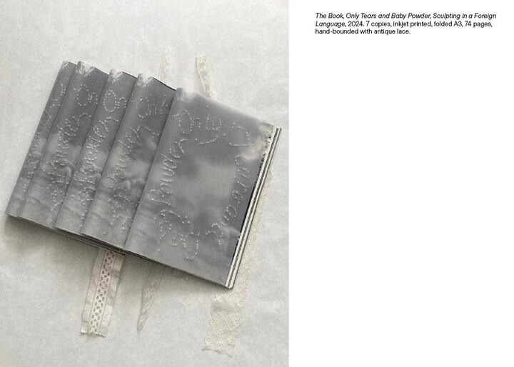 The Book, Only Tears and Baby Powder, Sculpting in a Foreign Language